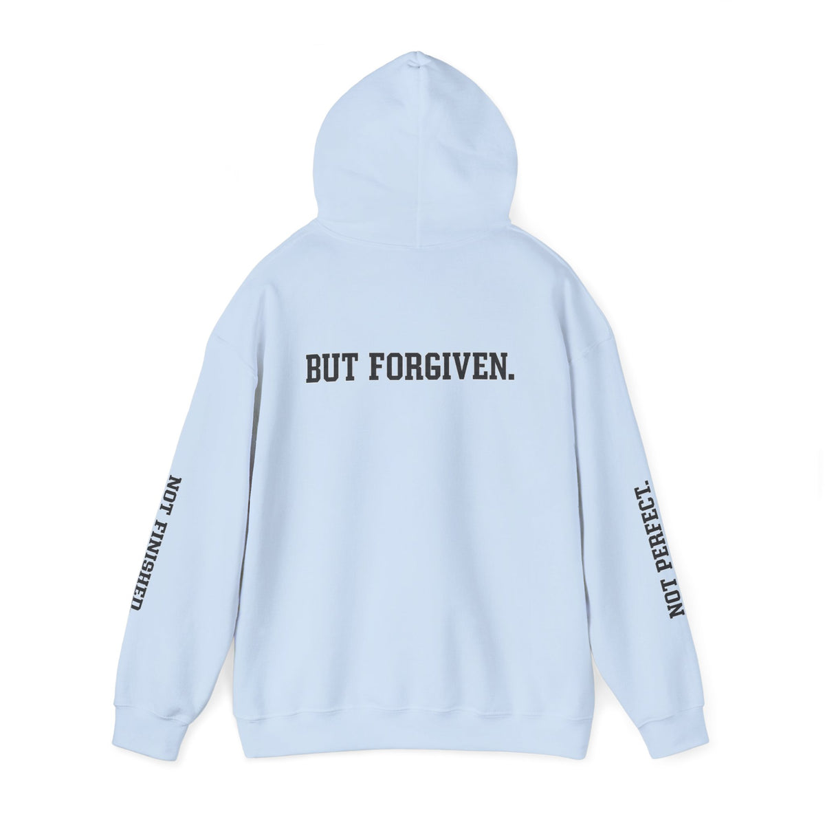 Christian Hoodie — "Ephesians 1:7" Cross Front, "But Forgiven." Back, "Not Finished / Not Perfect" Sleeve