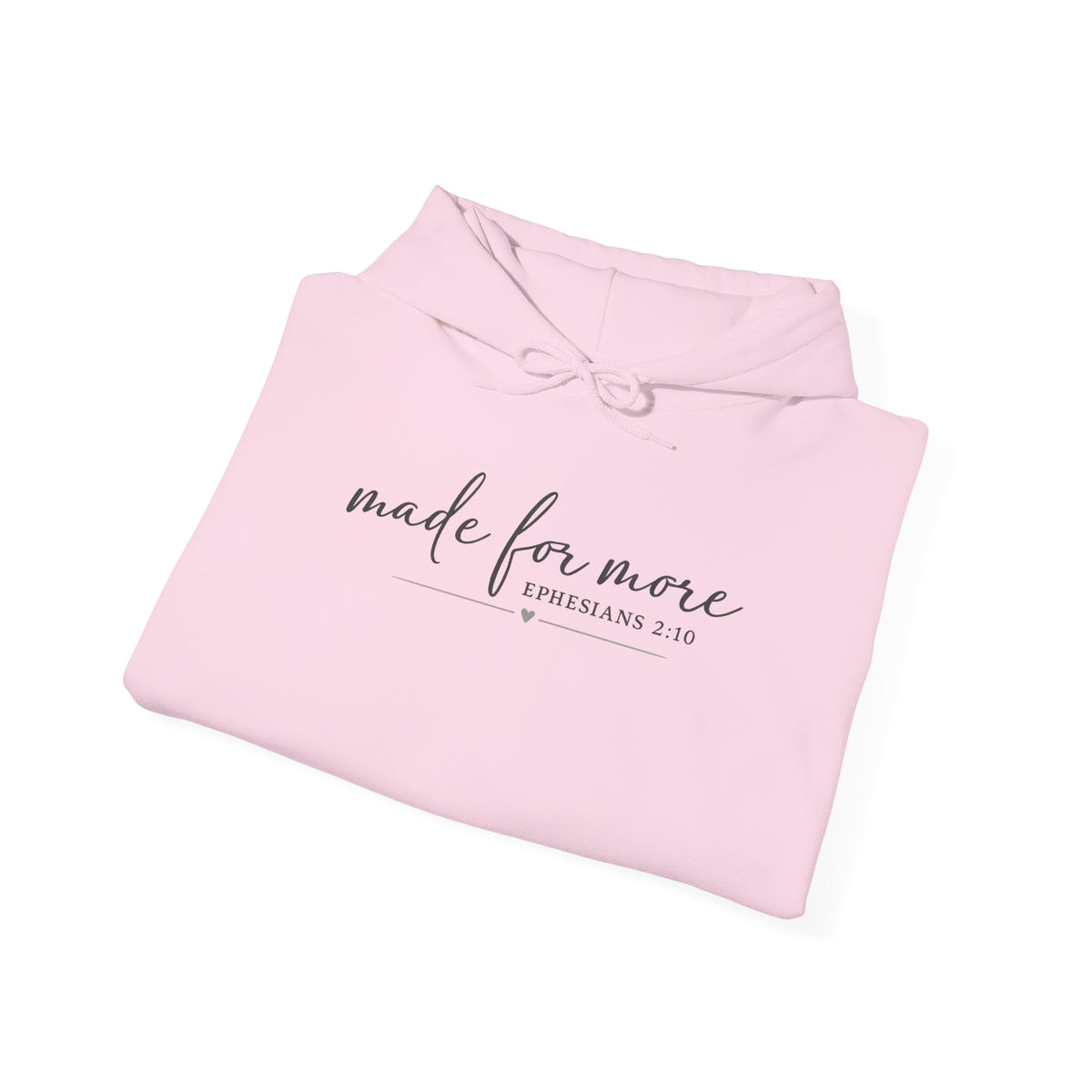 Made For More Hoodie — Inspirational Minimal Script Pullover