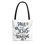 Tote Bag — "Paul Met Jesus While Traveling" Christian Travel Tote