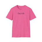 Faith | Minimalist Graphic Tee