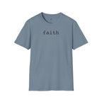 Faith | Minimalist Graphic Tee