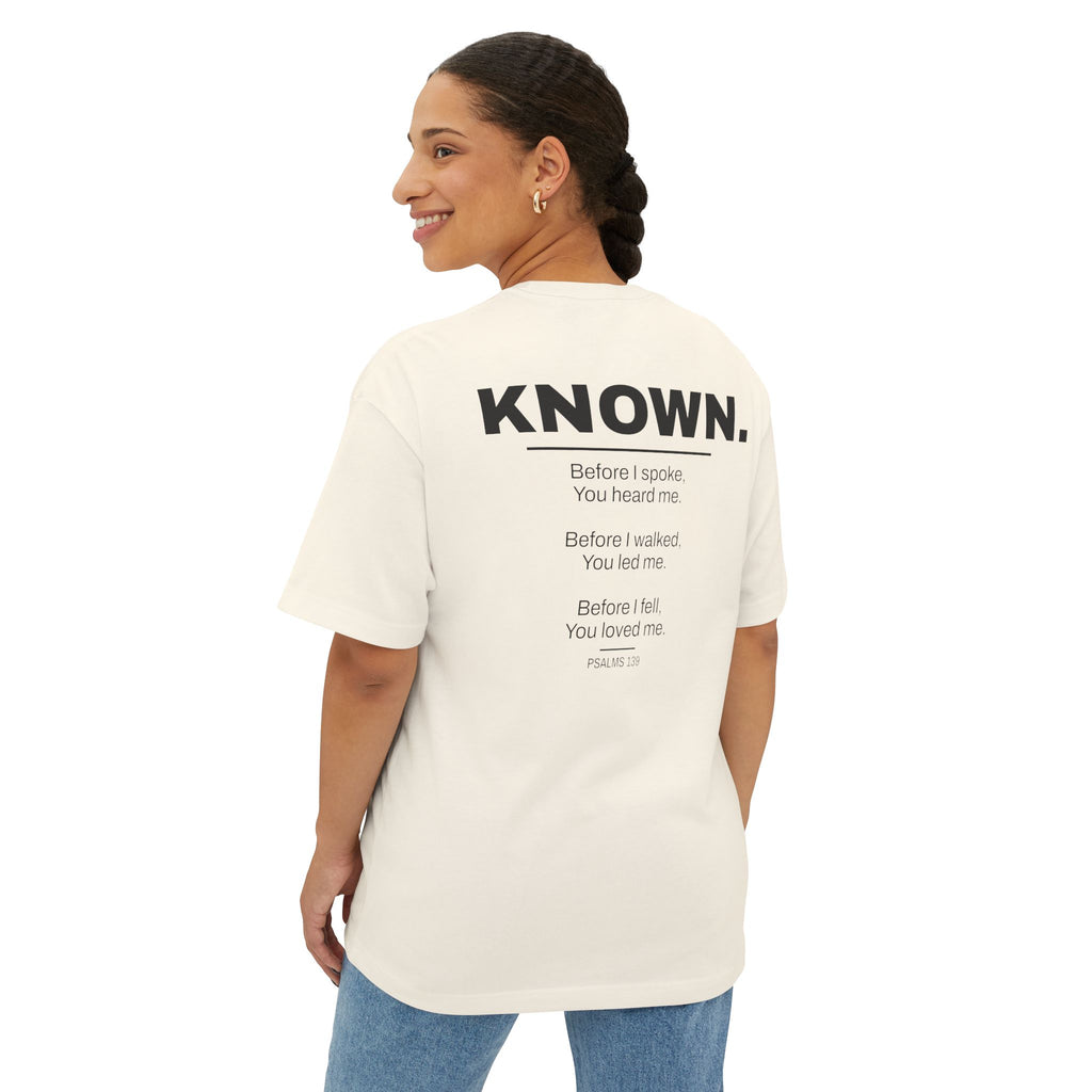 Known. Graphic Tee — Inspirational Message Boxy T-Shirt