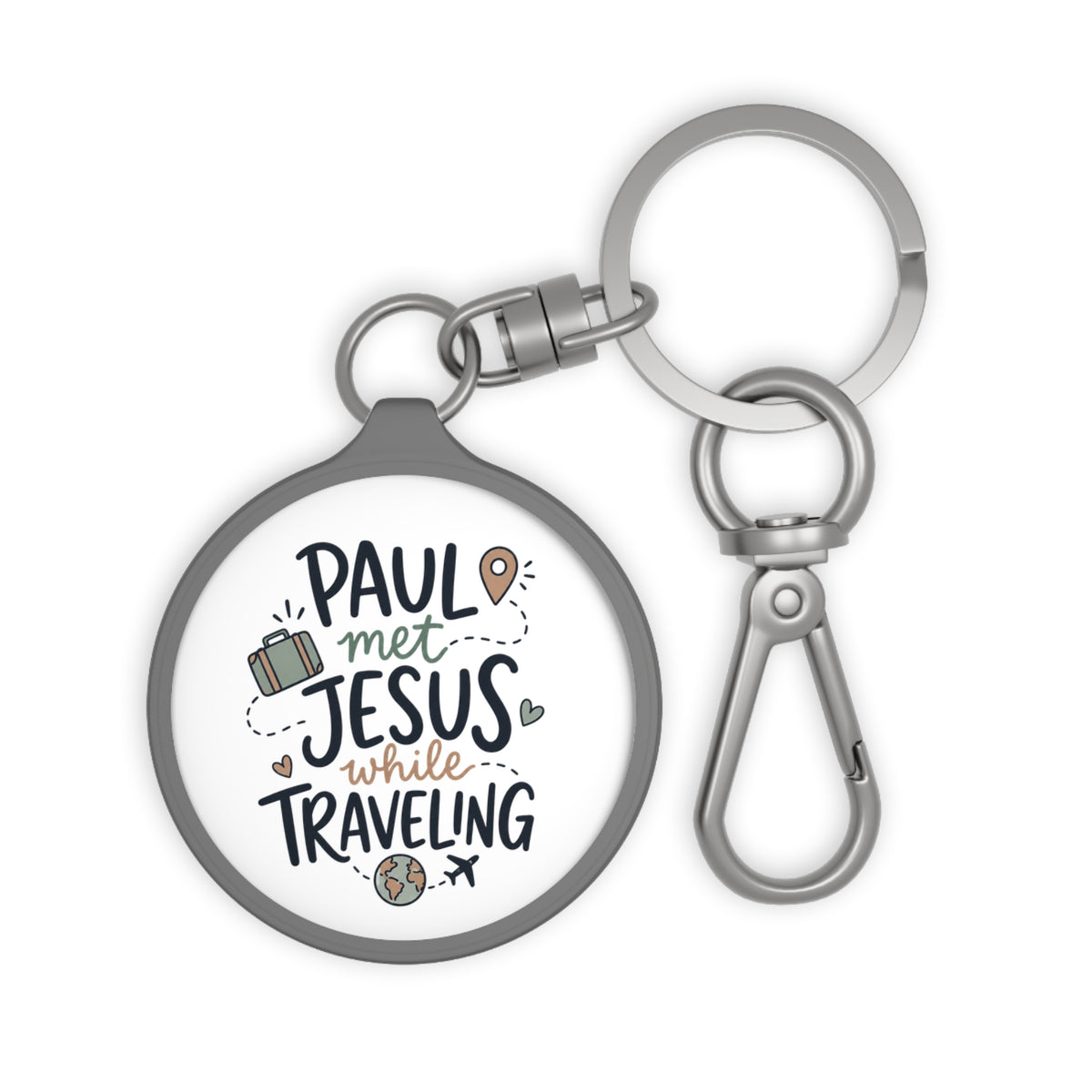 Keyring — “Paul Met Jesus While Traveling” Christian Travel Keychain