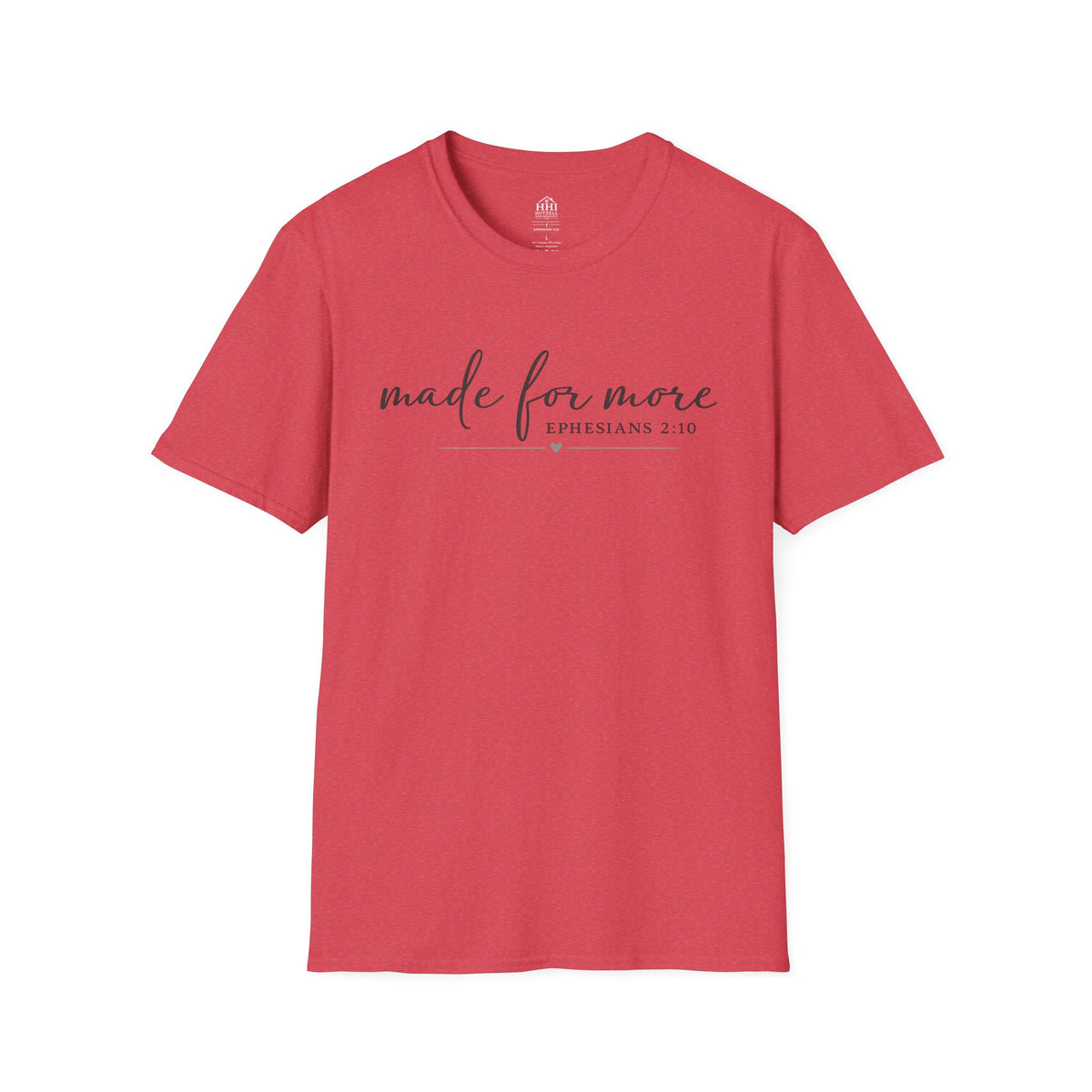 Made For More Christian T-Shirt | Minimalist Faith Graphic Tee