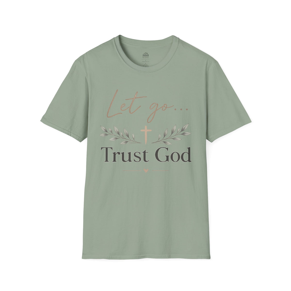 Trust God Christian T-Shirt – "Let Go… Trust God" Inspirational Tee