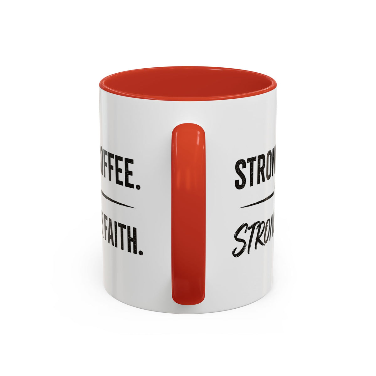 Strong Coffee Stronger Faith Mug