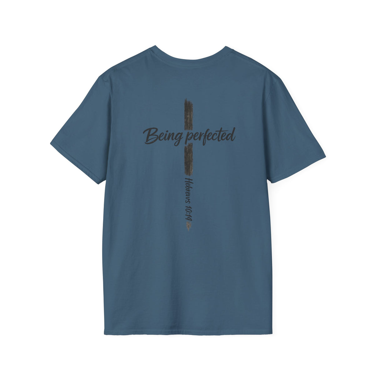 Being perfected T-Shirt — Inspirational Christian Cross Tee (Hebrews 10:14)