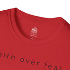 Faith Over Fear T-Shirt — Minimal Christian Inspirational Tee
