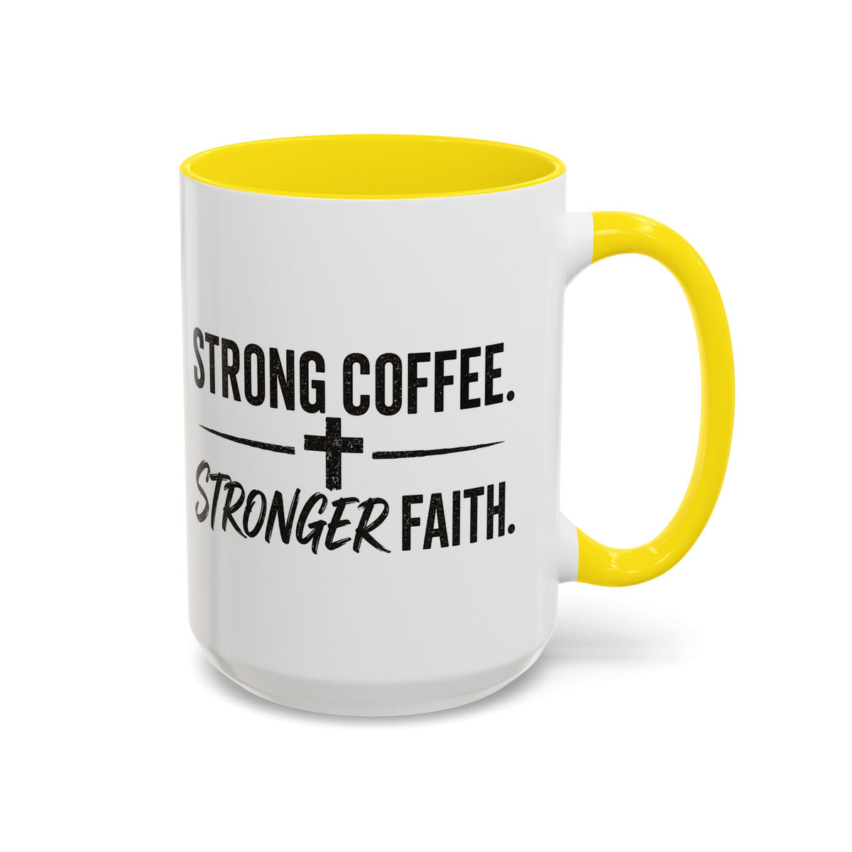 Strong Coffee Stronger Faith Mug
