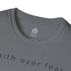 Faith Over Fear T-Shirt — Minimal Christian Inspirational Tee