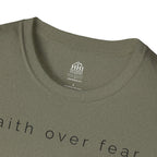 Faith Over Fear T-Shirt — Minimal Christian Inspirational Tee