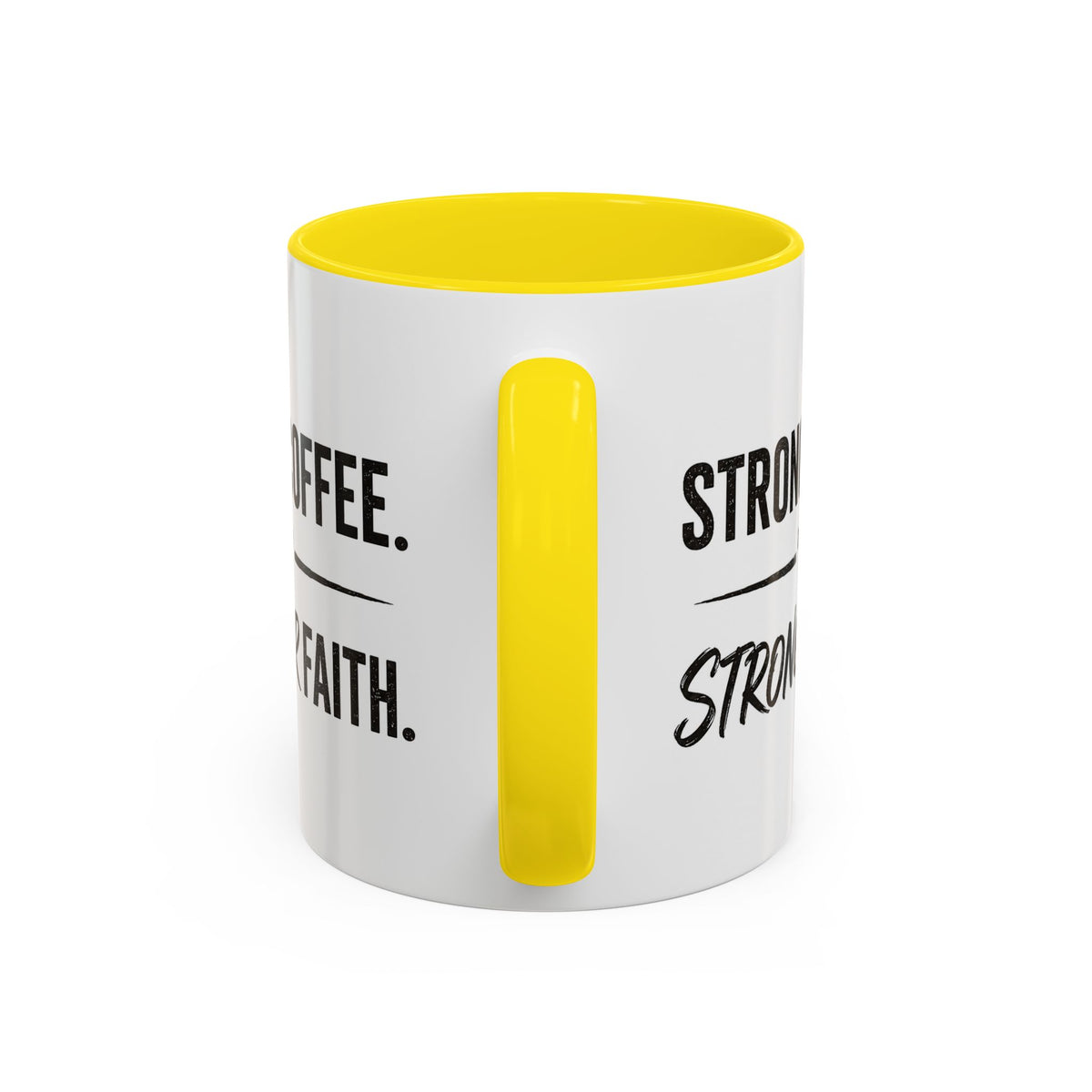 Strong Coffee Stronger Faith Mug