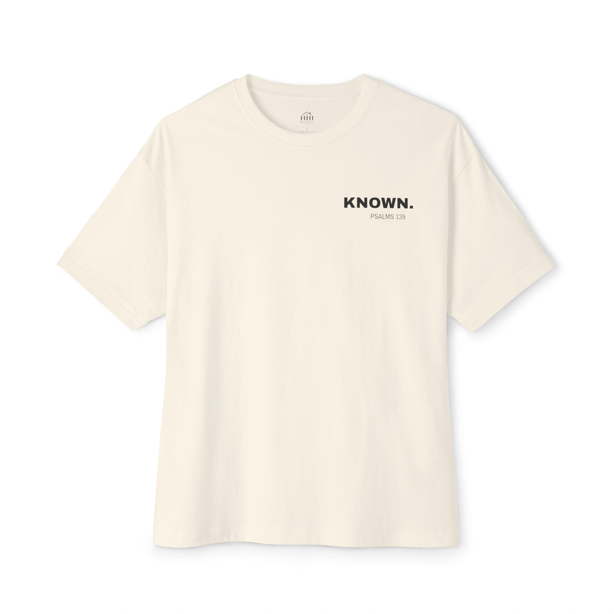 Known. Graphic Tee — Inspirational Message Boxy T-Shirt