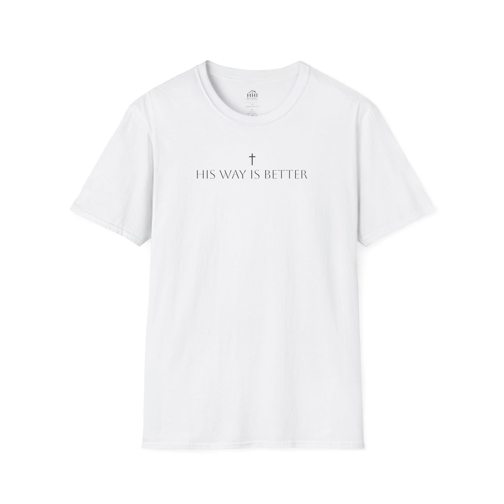 His Way Is Better T-Shirt — Minimal Cross Christian Tee