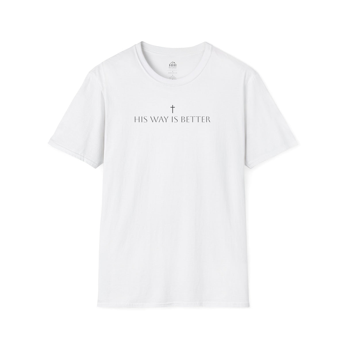 His Way Is Better T-Shirt — Minimal Cross Christian Tee