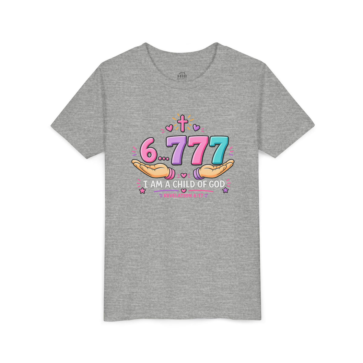 Youth 6...777 | "I am a child of God" Christian Tee