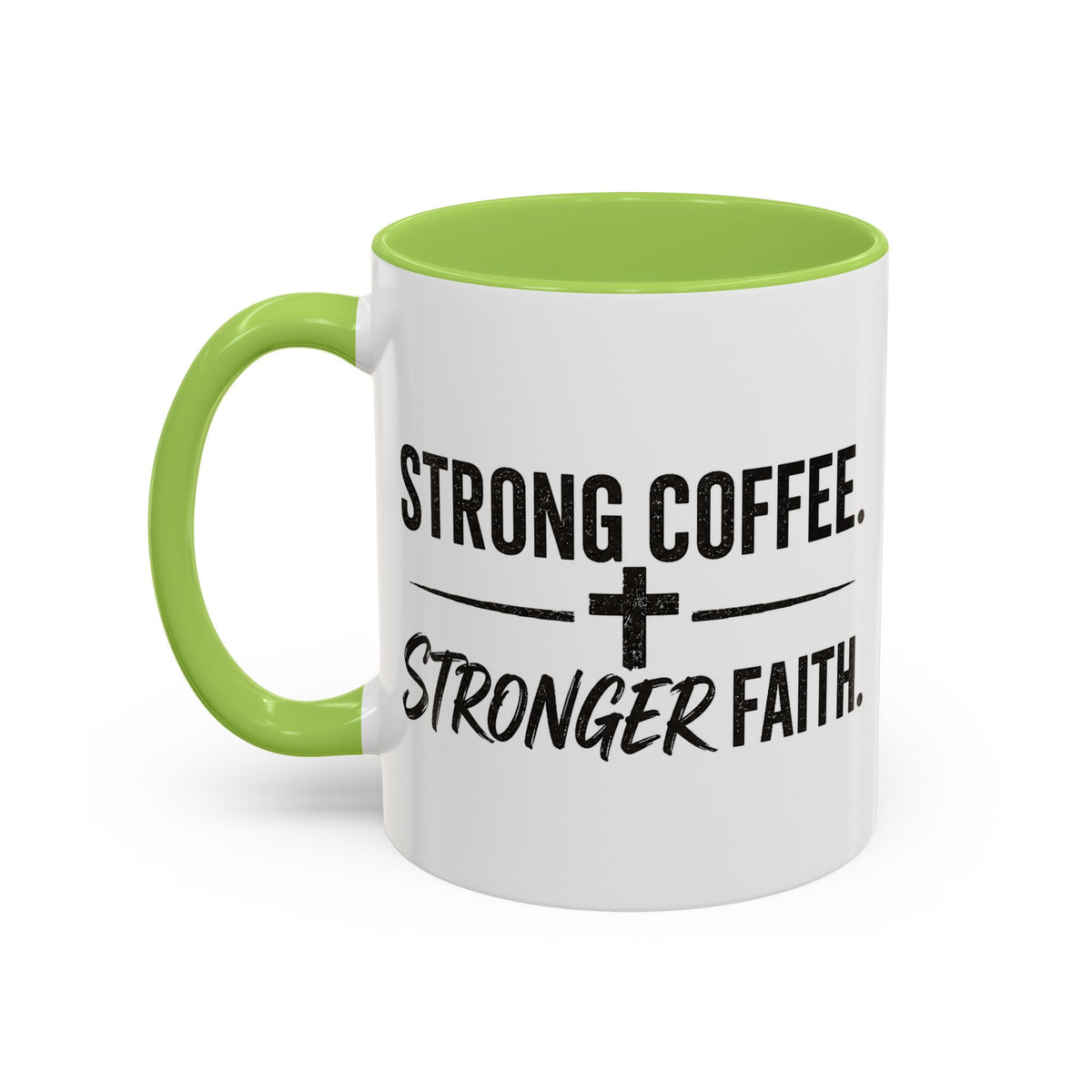Strong Coffee Stronger Faith Mug