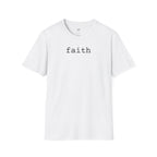 Faith | Minimalist Graphic Tee
