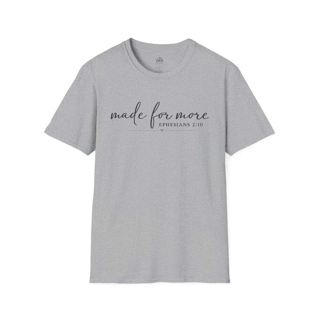 Made For More Christian T-Shirt | Minimalist Faith Graphic Tee