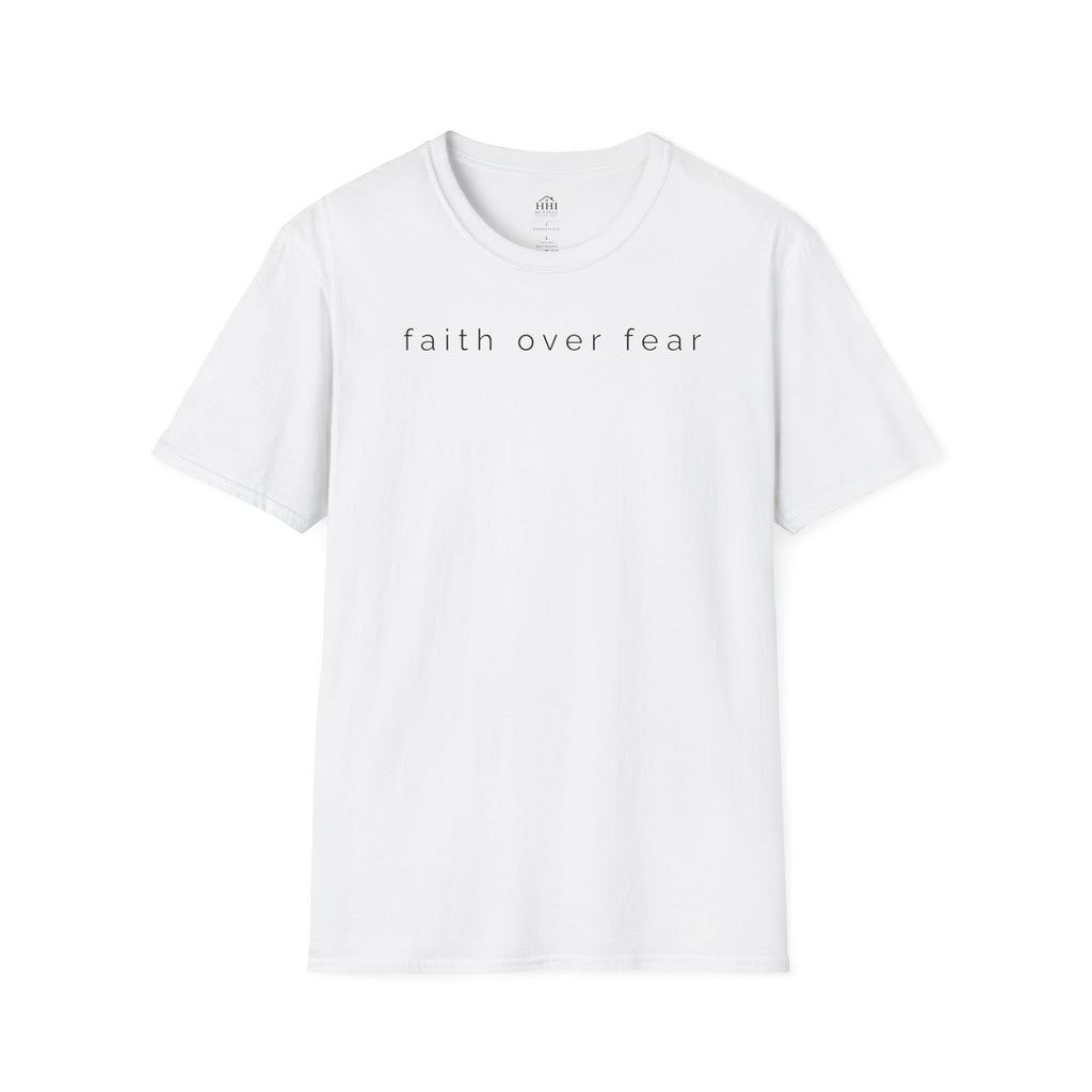 Faith Over Fear T-Shirt — Minimal Christian Inspirational Tee