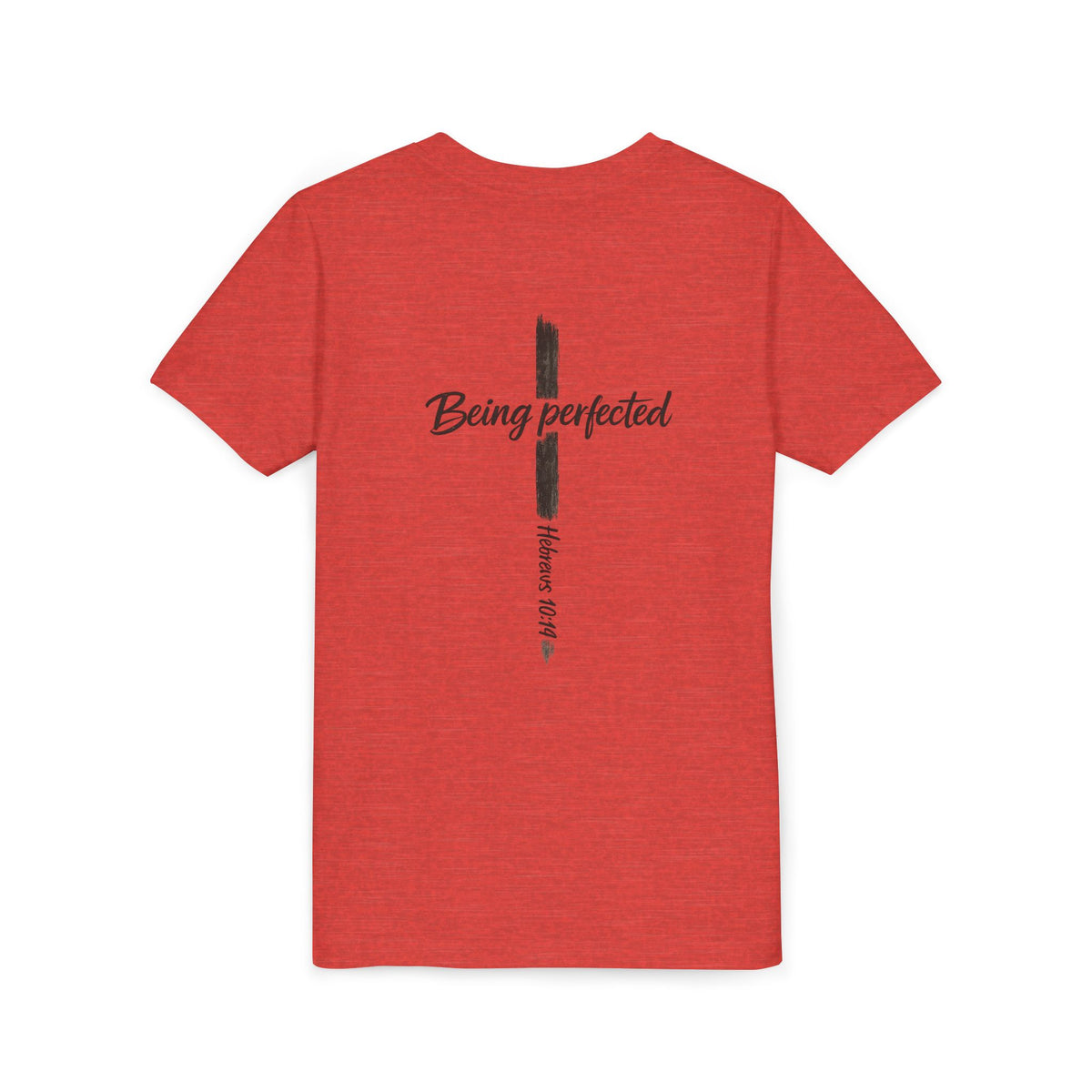 Youth Tee — "Being Perfected" Inspirational Christian T-shirt