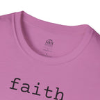 Faith | Minimalist Graphic Tee