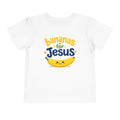 Toddler Tee — "Bananas for Jesus" Cute Christian Banana Kids T‑Shirt