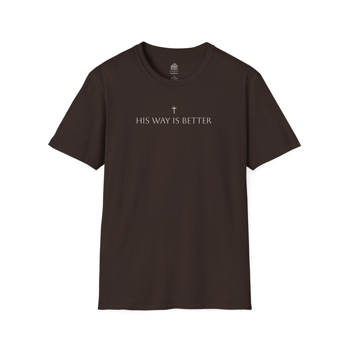 His Way Is Better T-Shirt — Minimal Cross Christian Tee