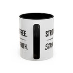 Strong Coffee Stronger Faith Mug