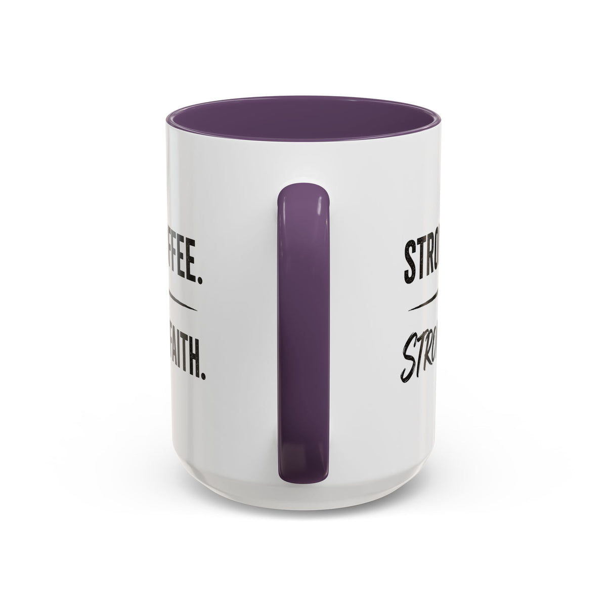 Strong Coffee Stronger Faith Mug