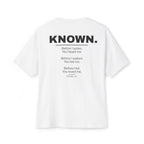 Known. Graphic Tee — Inspirational Message Boxy T-Shirt