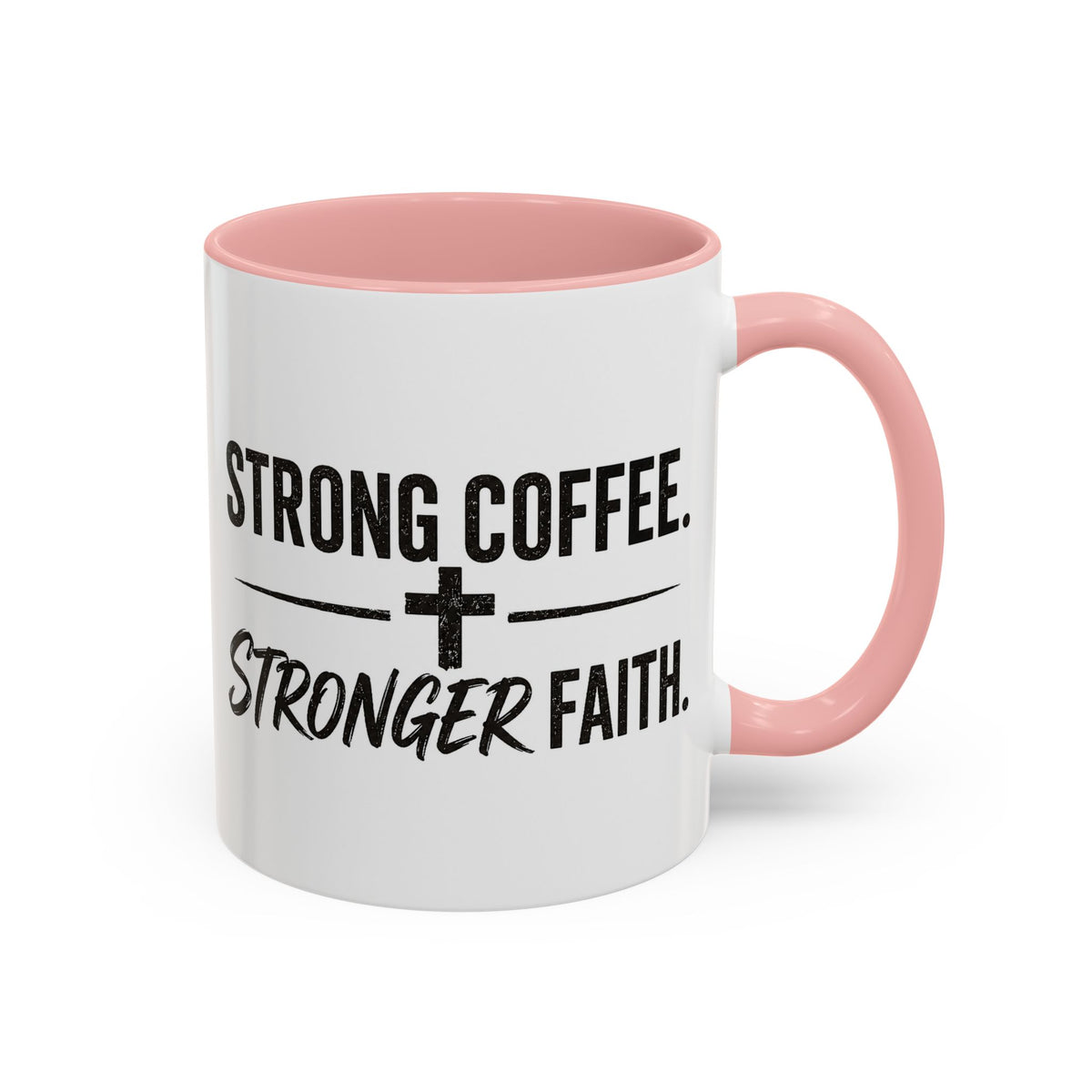 Strong Coffee Stronger Faith Mug