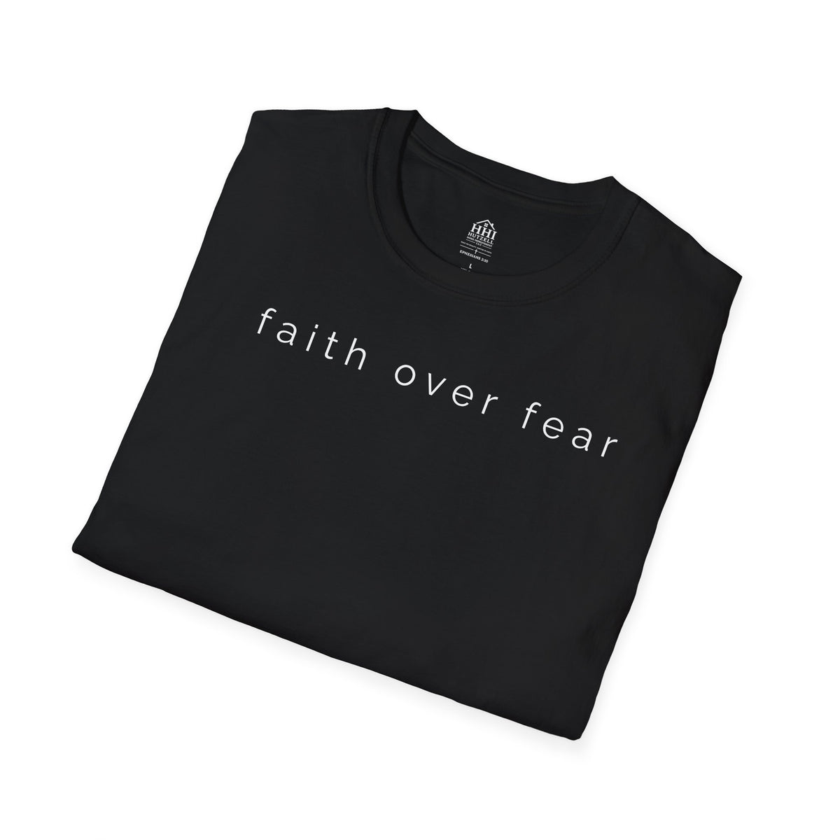Faith Over Fear T-Shirt — Minimal Christian Inspirational Tee