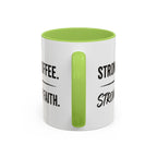 Strong Coffee Stronger Faith Mug