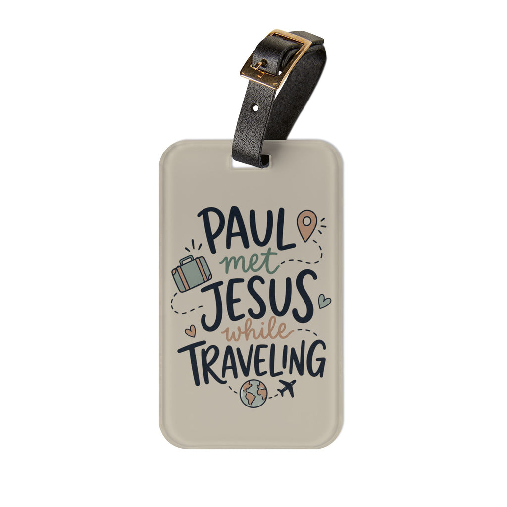 Christian Travel Luggage Tag — "Paul Met Jesus While Traveling" Inspirational Bag ID