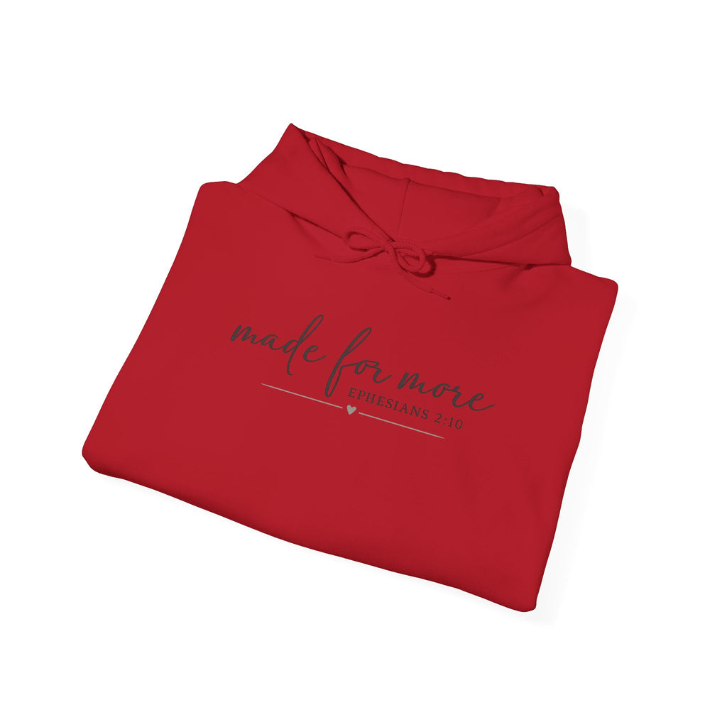 Made For More Hoodie — Inspirational Minimal Script Pullover