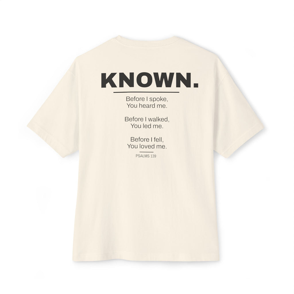 Known. Graphic Tee — Inspirational Message Boxy T-Shirt