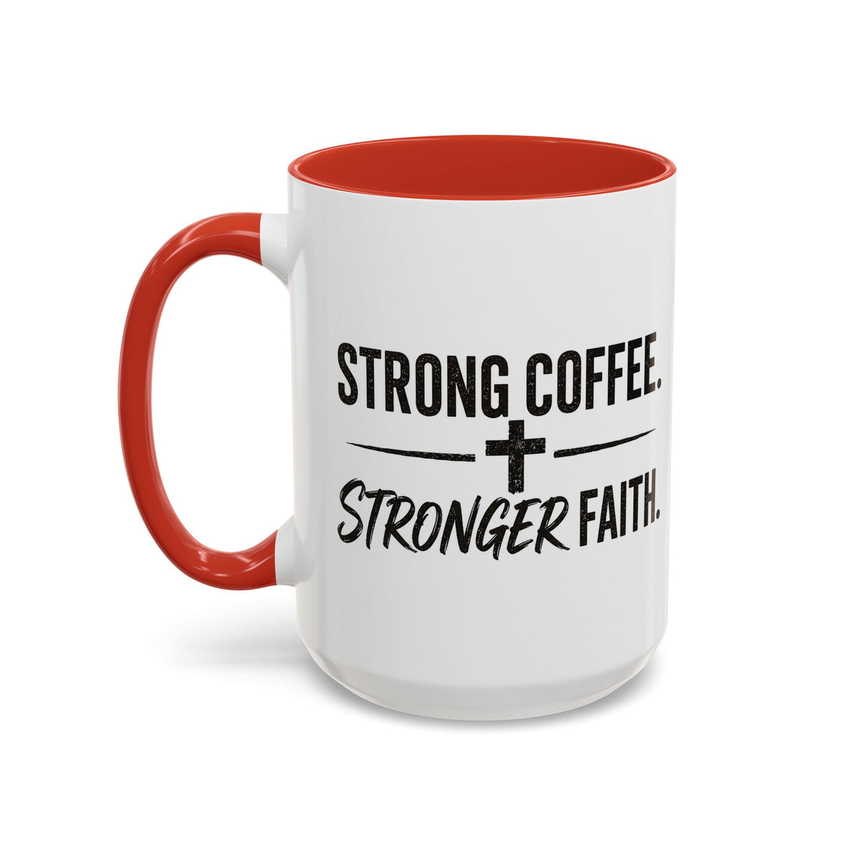 Strong Coffee Stronger Faith Mug