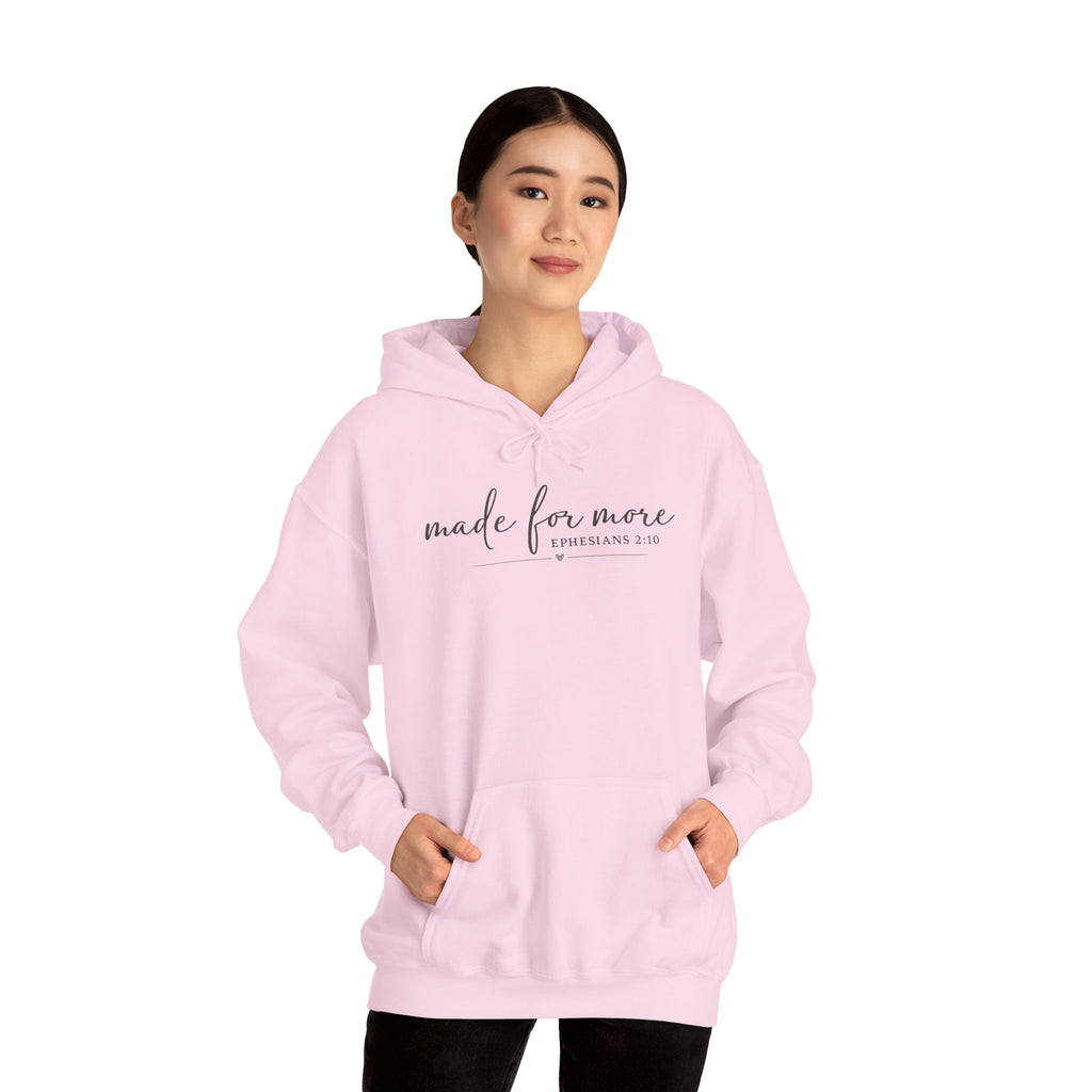 Made For More Hoodie — Inspirational Minimal Script Pullover