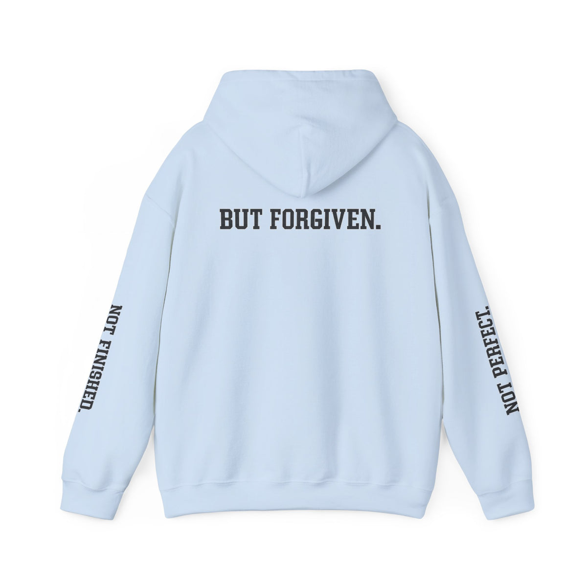 Christian Hoodie — "Ephesians 1:7" Cross Front, "But Forgiven." Back, "Not Finished / Not Perfect" Sleeve