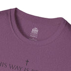 His Way Is Better T-Shirt — Minimal Cross Christian Tee