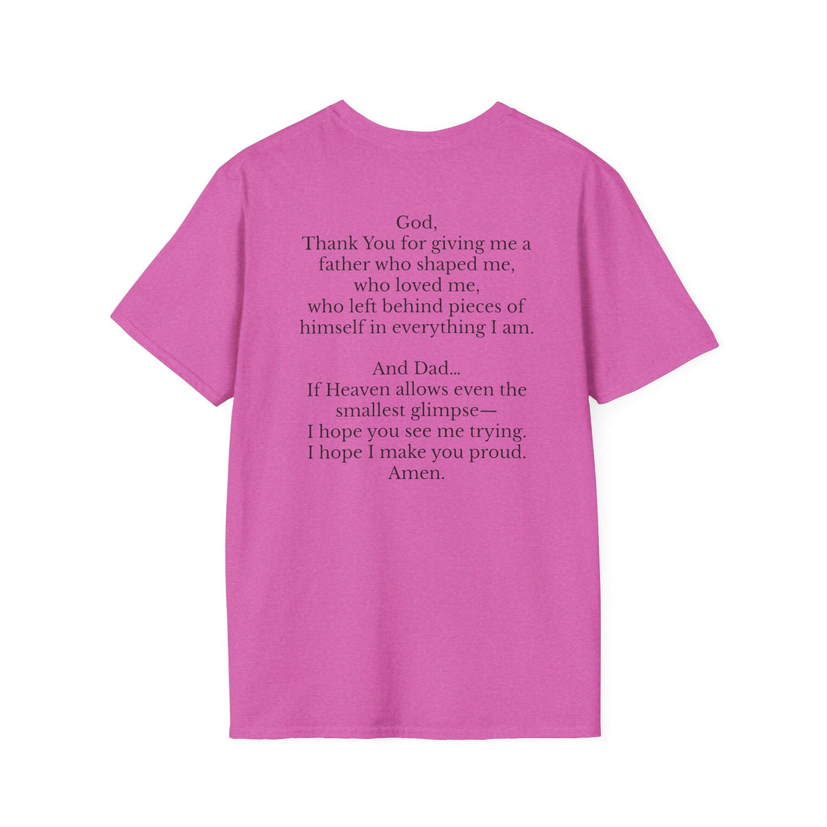Memorial Prayer T-Shirt — 'God, Thank You for Giving Me a Father' Tribute Tee