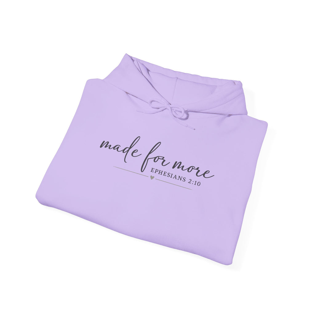 Made For More Hoodie — Inspirational Minimal Script Pullover