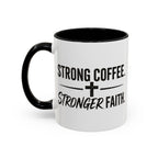 Strong Coffee Stronger Faith Mug