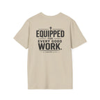 Equipped for Every Good Work T-Shirt — Christian Inspirational Faith Tee (2 Timothy 3:17)