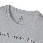 Faith Over Fear T-Shirt — Minimal Christian Inspirational Tee