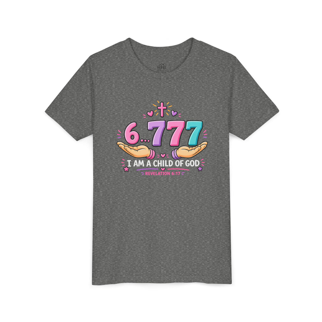 Youth 6...777 | "I am a child of God" Christian Tee