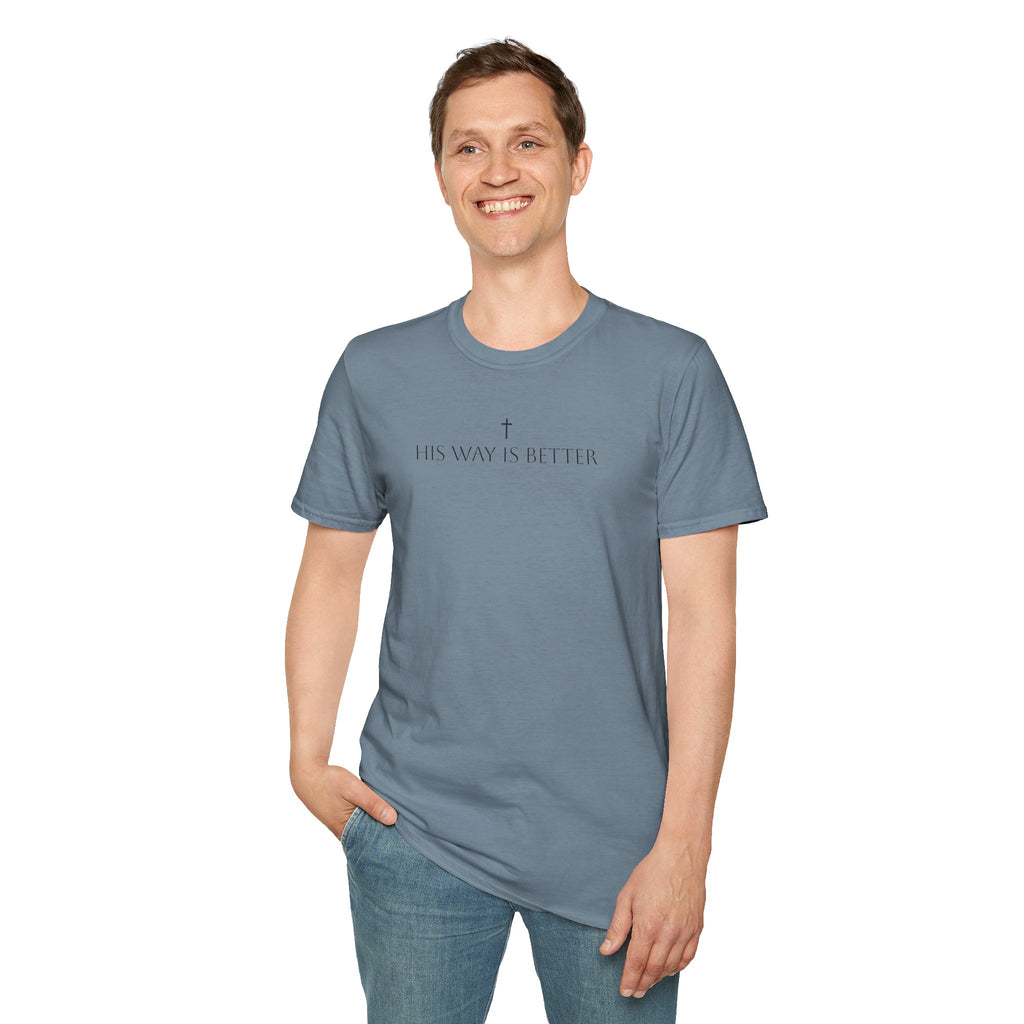 His Way Is Better T-Shirt — Minimal Cross Christian Tee