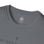 His Way Is Better T-Shirt — Minimal Cross Christian Tee