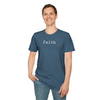 Faith | Minimalist Graphic Tee
